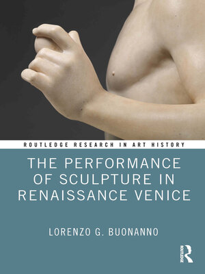 cover image of The Performance of Sculpture in Renaissance Venice